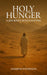 Holy Hunger
