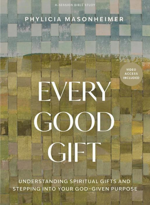 Every Good Gift - Bible Study Book with Video Access