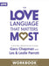 The Love Language That Matters Most Workbook