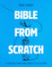 Bible from Scratch
