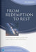 From Redemption to Rest