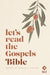 Let's Read the Gospels Bible