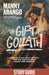 The Gift of Goliath Study Guide