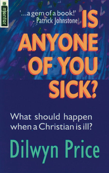 Is Anyone Of You Sick?