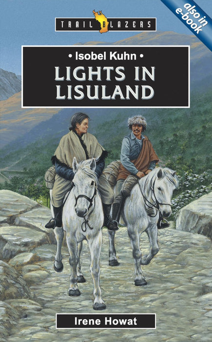 Isobel Kuhn Lights In Lisuland