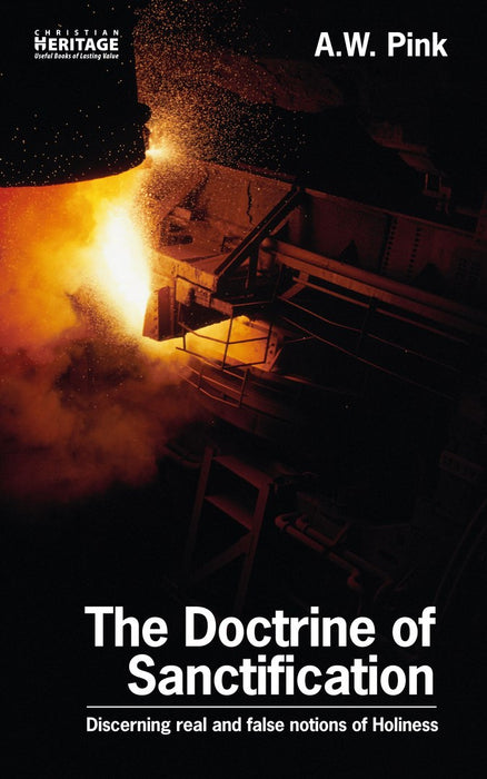 The Doctrine Of Sanctification
