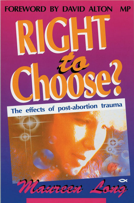 Right To Choose?