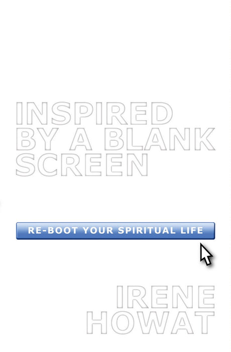 Inspired by a Blank Screen