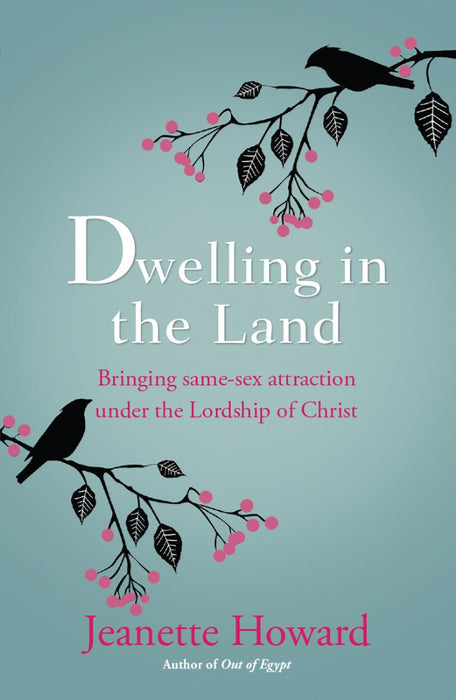 Dwelling In The Land
