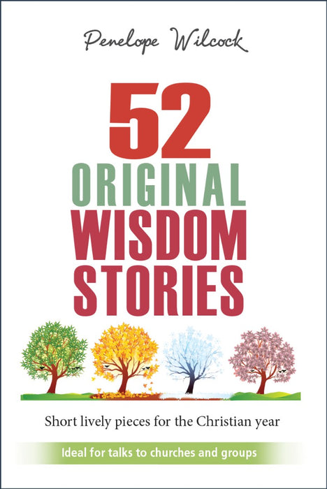 52 Original Wisdom Stories