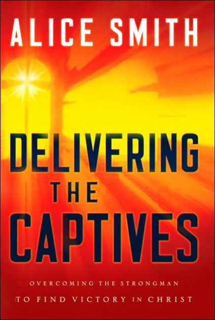 Delivering The Captives