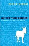 Get Off Your Donkey!