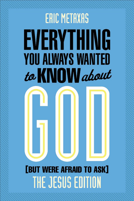 Everything You Always Wanted To Know About God (But Were Afr