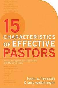 15 Characteristics Of Effective Pastors