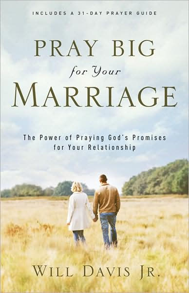 Pray Big For Your Marriage