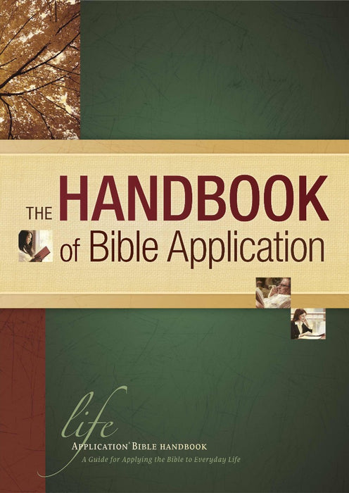 The Handbook Of Bible Application