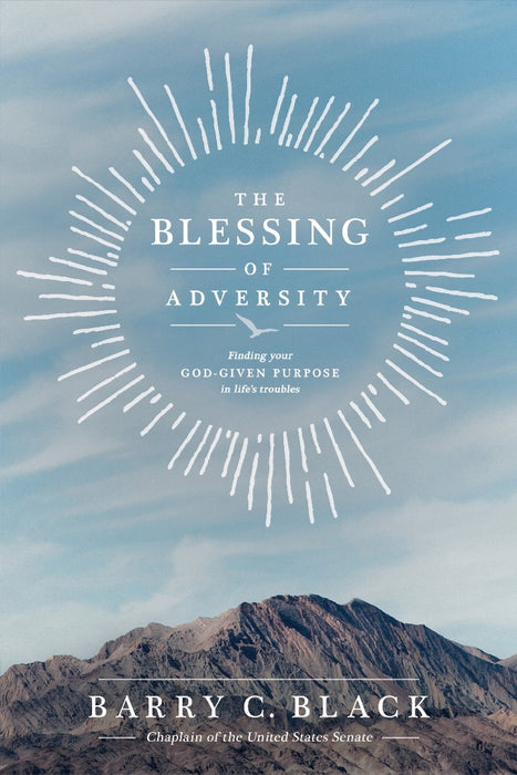 The Blessing Of Adversity