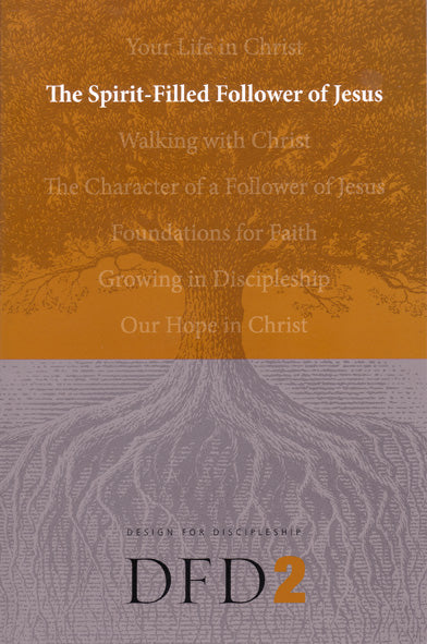 The Spirit-Filled Follower of Jesus