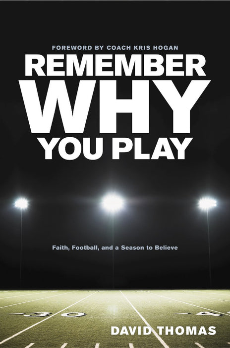 Remember Why You Play