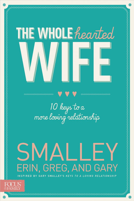 The Wholehearted Wife