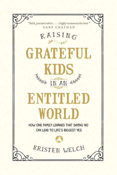 Raising Grateful Kids In An Entitled World