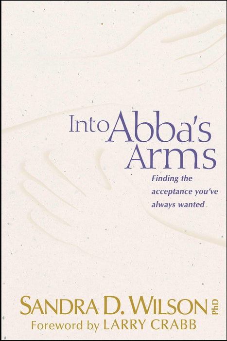 Into Abba'S Arms