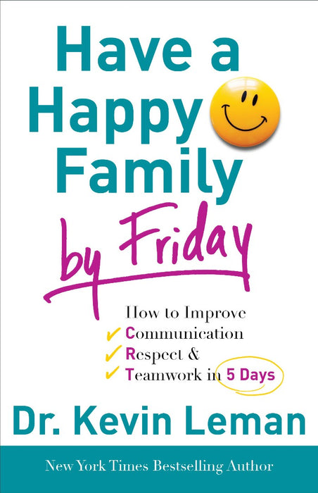 Have A Happy Family By Friday