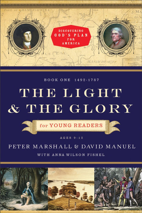 The Light And The Glory For Young Readers