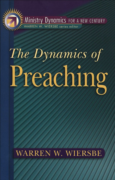 The Dynamics Of Preaching