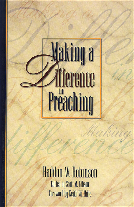 Making A Difference In Preaching