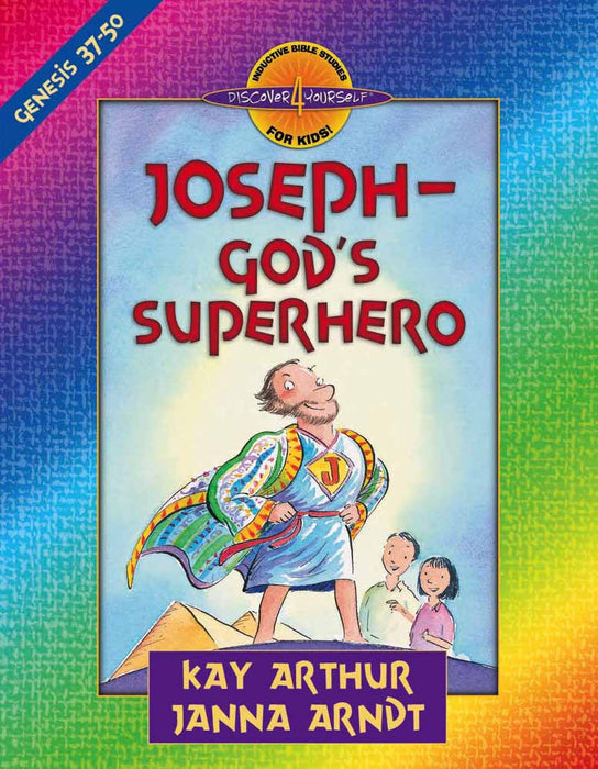 Joseph--God'S Superhero