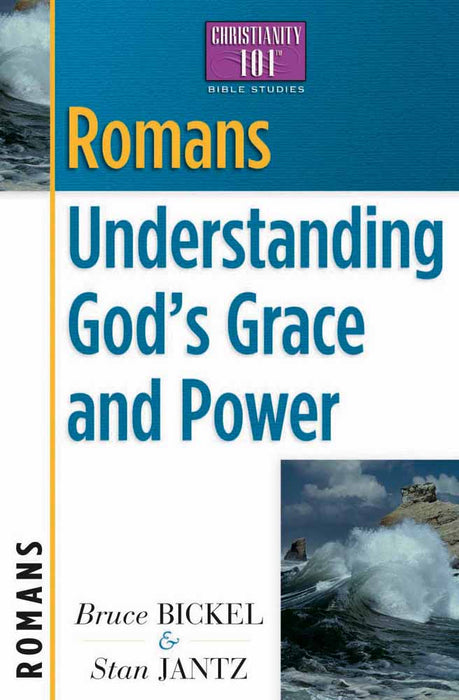 Romans: Understanding God'S Grace And Power
