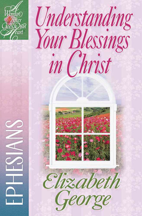 Understanding Your Blessings In Christ
