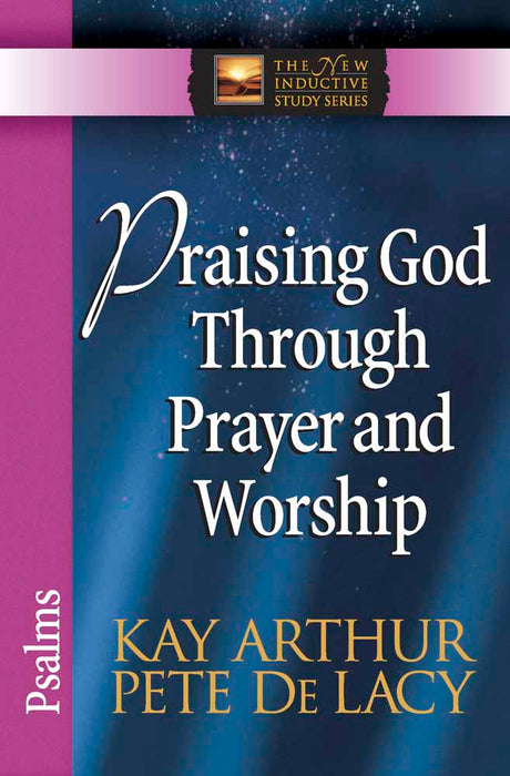 Praising God Through Prayer And Worship