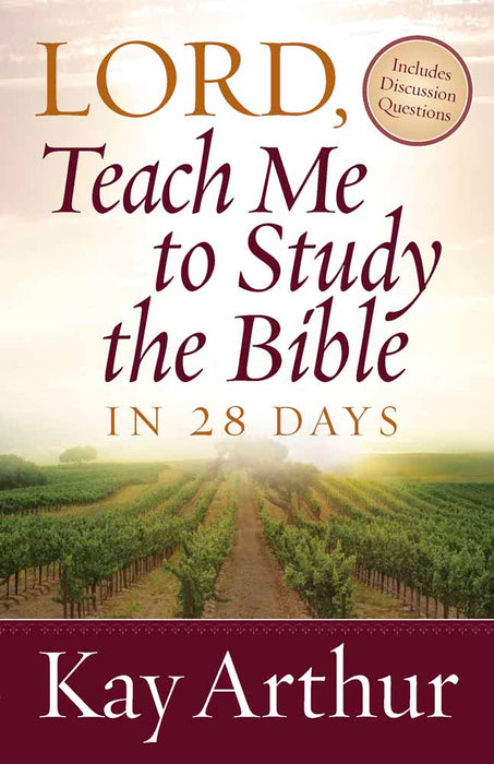 Lord, Teach Me To Study The Bible In 28 Days