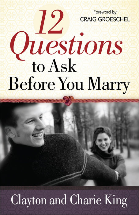 12 Questions To Ask Before You Marry