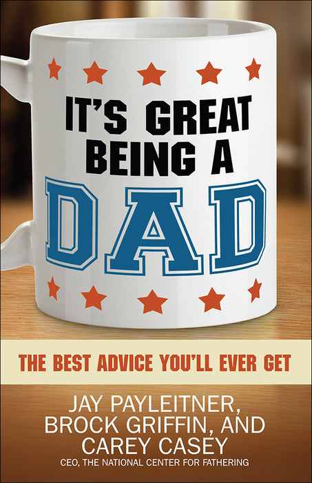 It's Great Being A Dad