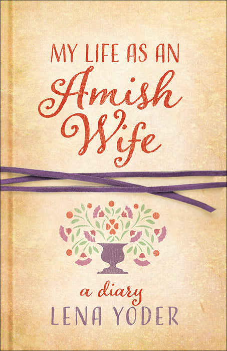 My Life As An Amish Wife