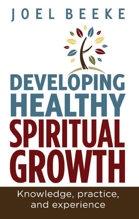 Developing Healthy Spiritual Growth