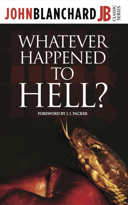 Whatever Happened To Hell?