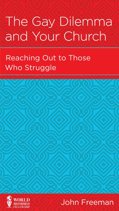 The Gay Dilemma And Your Church