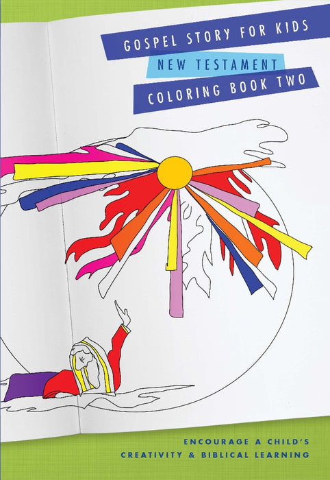 Gospel Story For Kids New Testament Colouring Book Two
