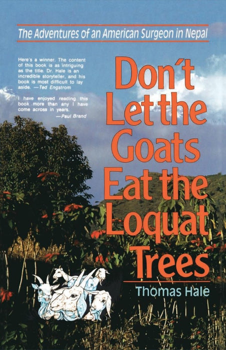 Don't Let The Goats Eat The Loquat Trees