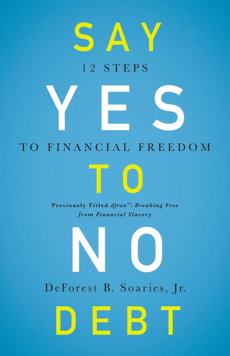 Say Yes To No Debt