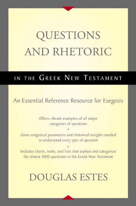 Questions and Rhetoric in the Greek New Testament