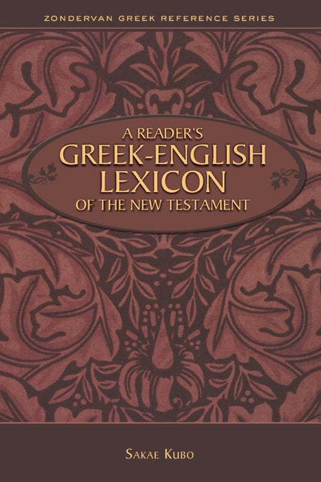 A Reader's Greek-English Lexicon Of The New Testament