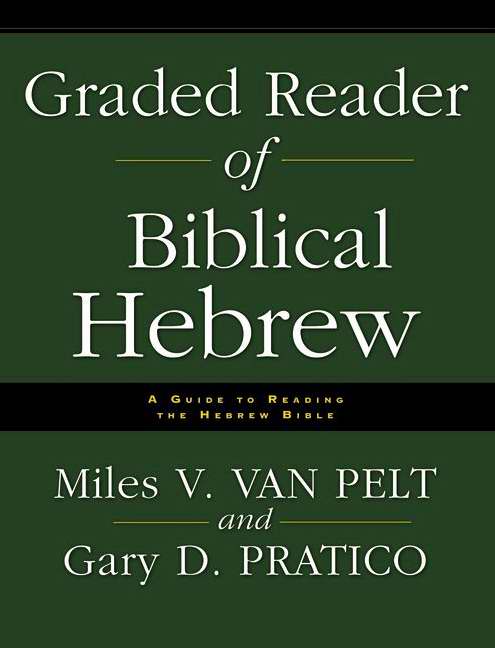Graded Reader Of Biblical Hebrew