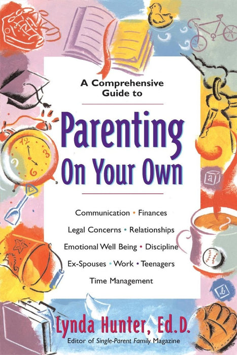 Parenting On Your Own
