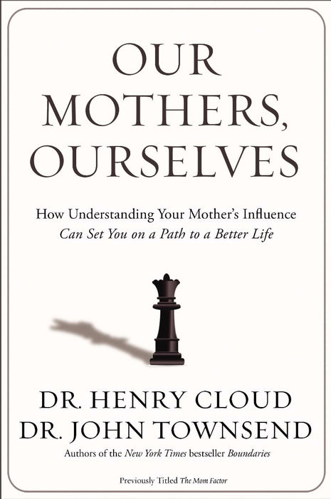 Our Mothers, Ourselves