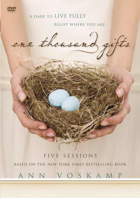 One Thousand Gifts: A Dvd Study